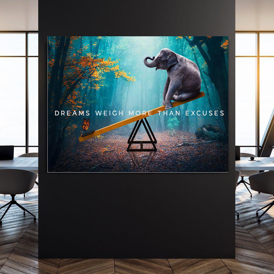 Dreams Weigh More Than Excuses Inspirational Canvas Wall Art-DREAMS WEIGH MORE THAN EXCUSES-DEVICI