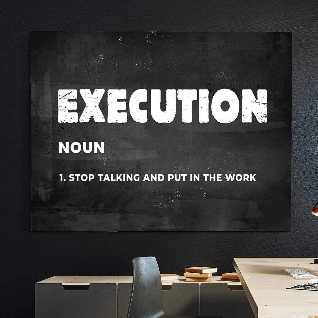 Execution Motivational Poster Canvas Print Inspirational Wall Art-EXECUTION-DEVICI