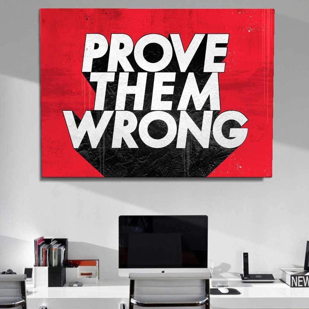 Prove Them Wrong Motivational Poster Canvas Print Wall Art Decor-PROVE THEM WRONG-DEVICI