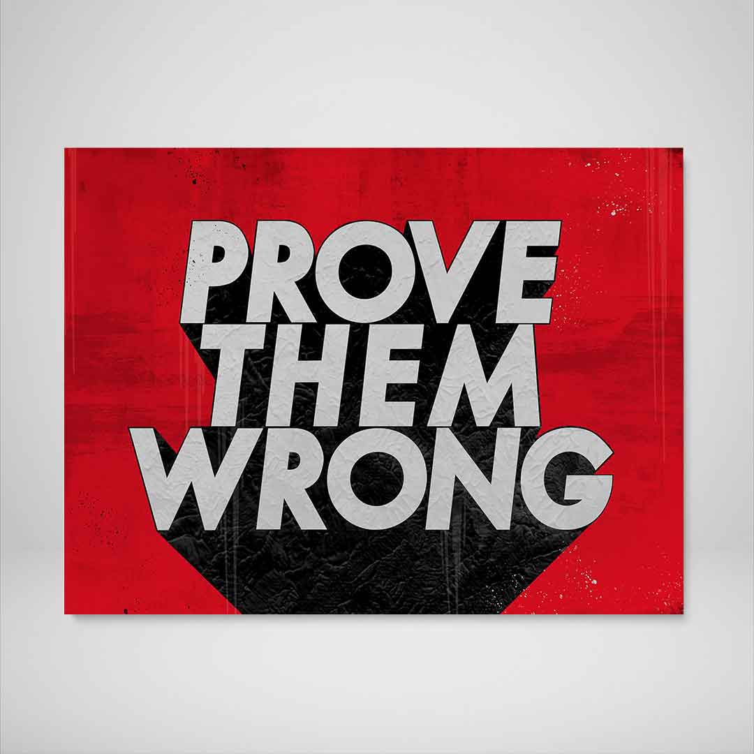 Prove Them Wrong Motivational Poster Canvas Print Wall Art Decor-PROVE THEM WRONG-DEVICI