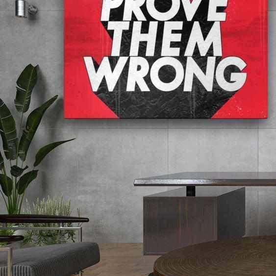 Prove Them Wrong Motivational Poster Canvas Print Wall Art Decor-PROVE THEM WRONG-DEVICI