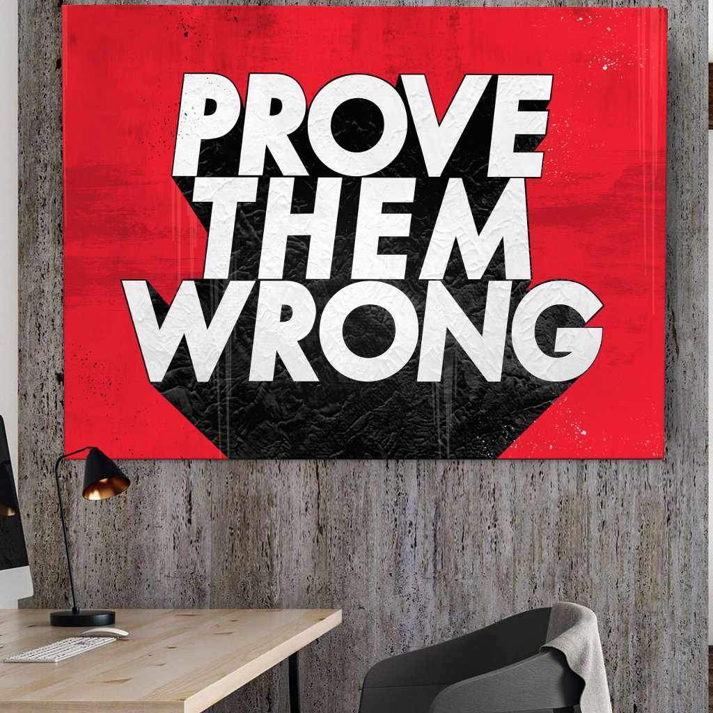 Prove Them Wrong Motivational Poster Canvas Print Wall Art Decor-PROVE THEM WRONG-DEVICI