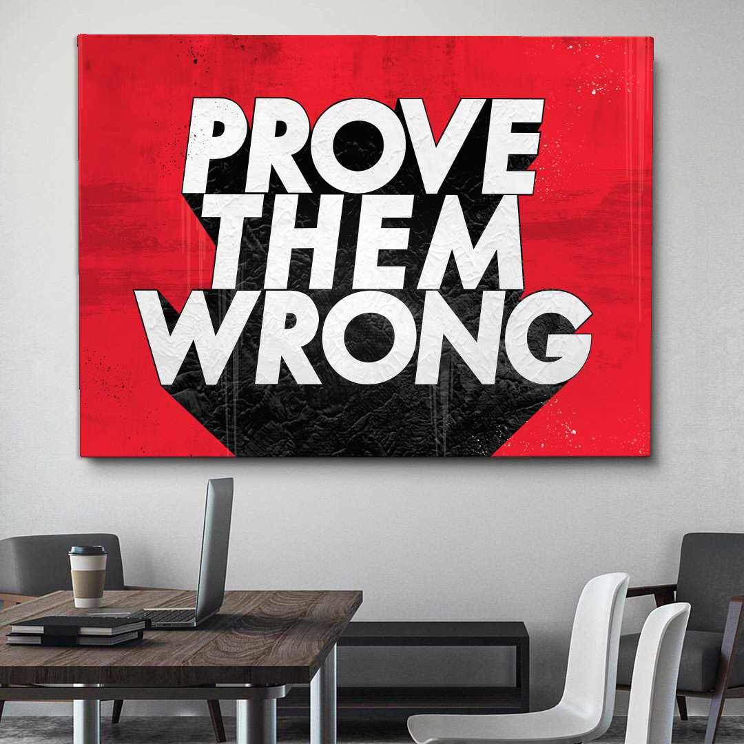 Prove Them Wrong Motivational Poster Canvas Print Wall Art Decor-PROVE THEM WRONG-DEVICI