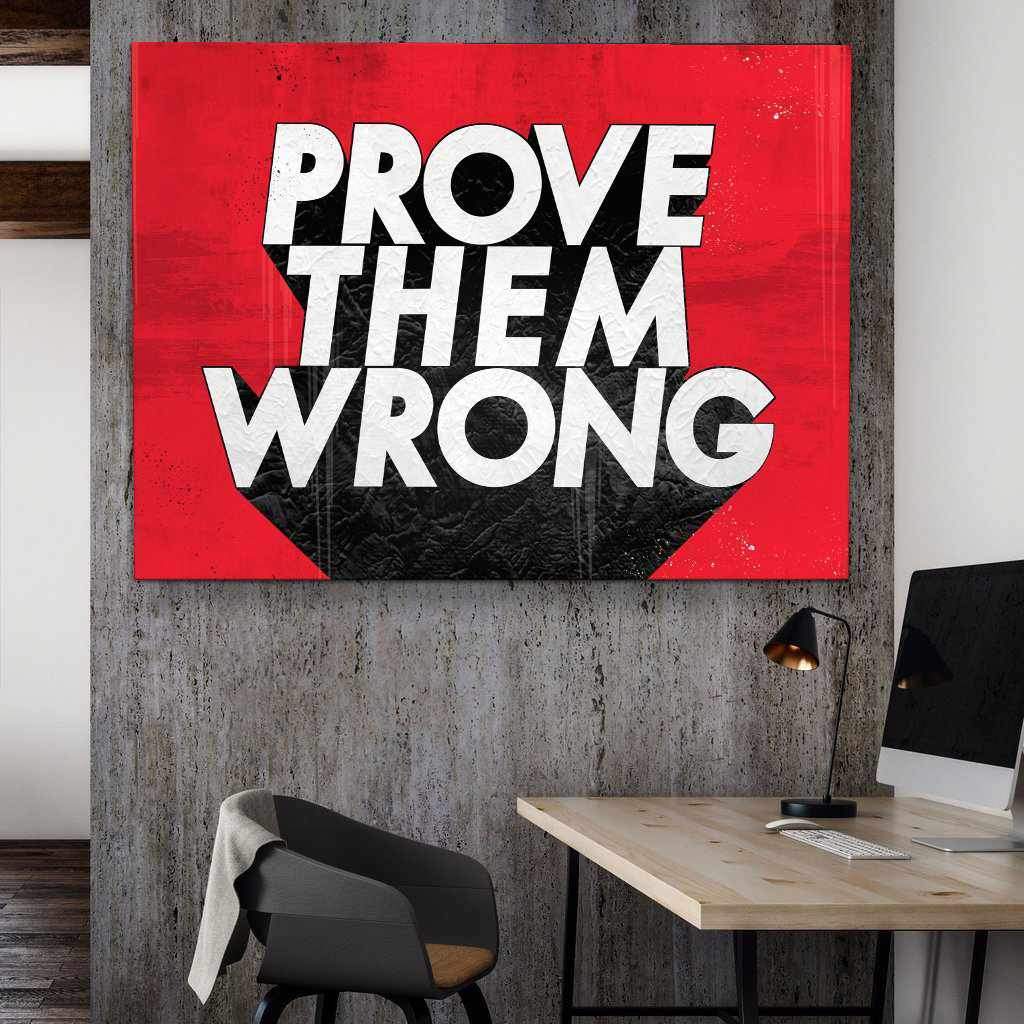 Prove Them Wrong Motivational Poster Canvas Print Wall Art Decor-PROVE THEM WRONG-DEVICI