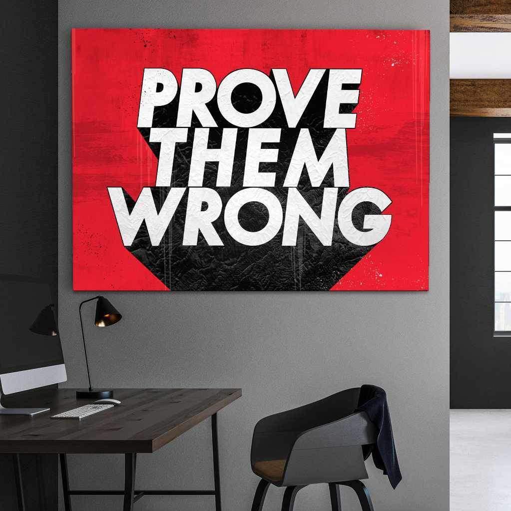 Prove Them Wrong Motivational Poster Canvas Print Wall Art Decor-PROVE THEM WRONG-DEVICI