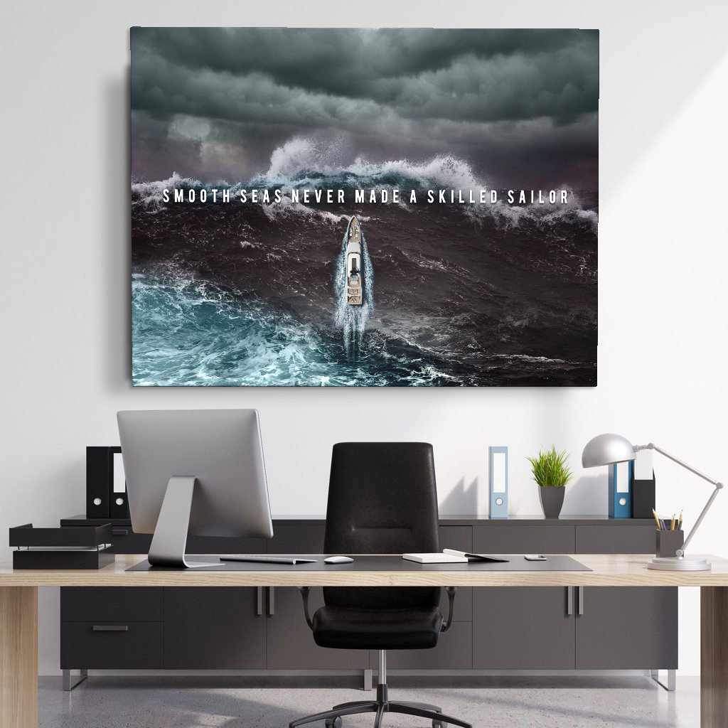 Smooth Seas Never Made A Skilled Sailor Inspirational Wall Art Canvas-SMOOTH SEAS NEVER MADE A SKILLED SAILOR-DEVICI