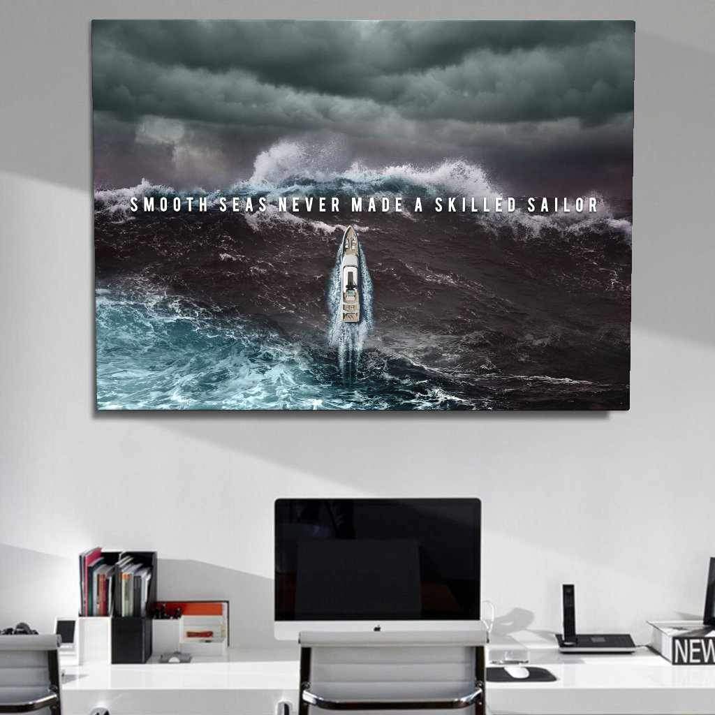 Smooth Seas Never Made A Skilled Sailor Inspirational Wall Art Canvas-SMOOTH SEAS NEVER MADE A SKILLED SAILOR-DEVICI