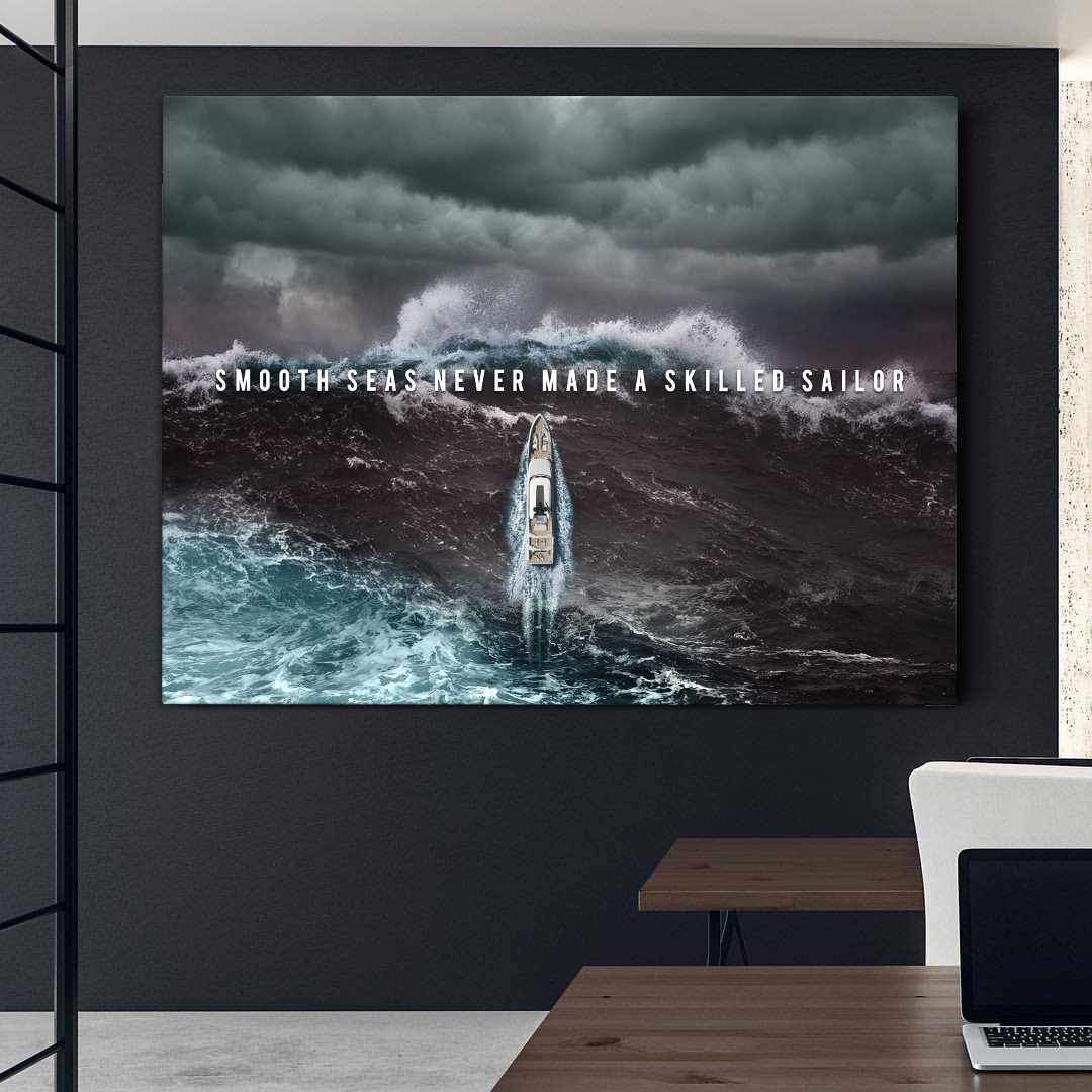 Smooth Seas Never Made A Skilled Sailor Inspirational Wall Art Canvas-SMOOTH SEAS NEVER MADE A SKILLED SAILOR-DEVICI