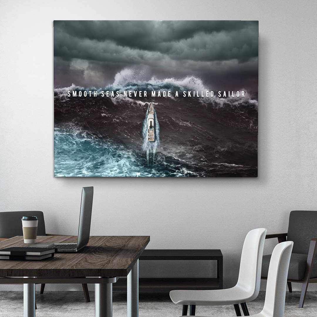 Smooth Seas Never Made A Skilled Sailor Inspirational Wall Art Canvas-SMOOTH SEAS NEVER MADE A SKILLED SAILOR-DEVICI