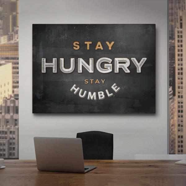 Stay Hungry Stay Humble Inspirational Wall Art Decor Canvas Print -STAY HUNGRY, STAY HUMBLE-DEVICI