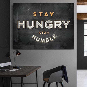 Stay Hungry Stay Humble Inspirational Wall Art Decor Canvas Print -STAY HUNGRY, STAY HUMBLE-DEVICI