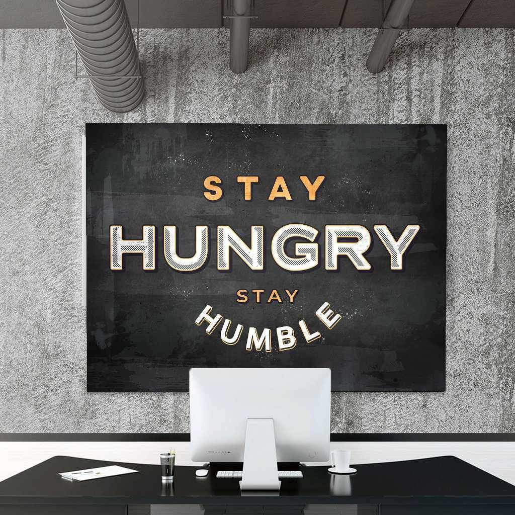 Stay Hungry Stay Humble Inspirational Wall Art Decor Canvas Print -STAY HUNGRY, STAY HUMBLE-DEVICI