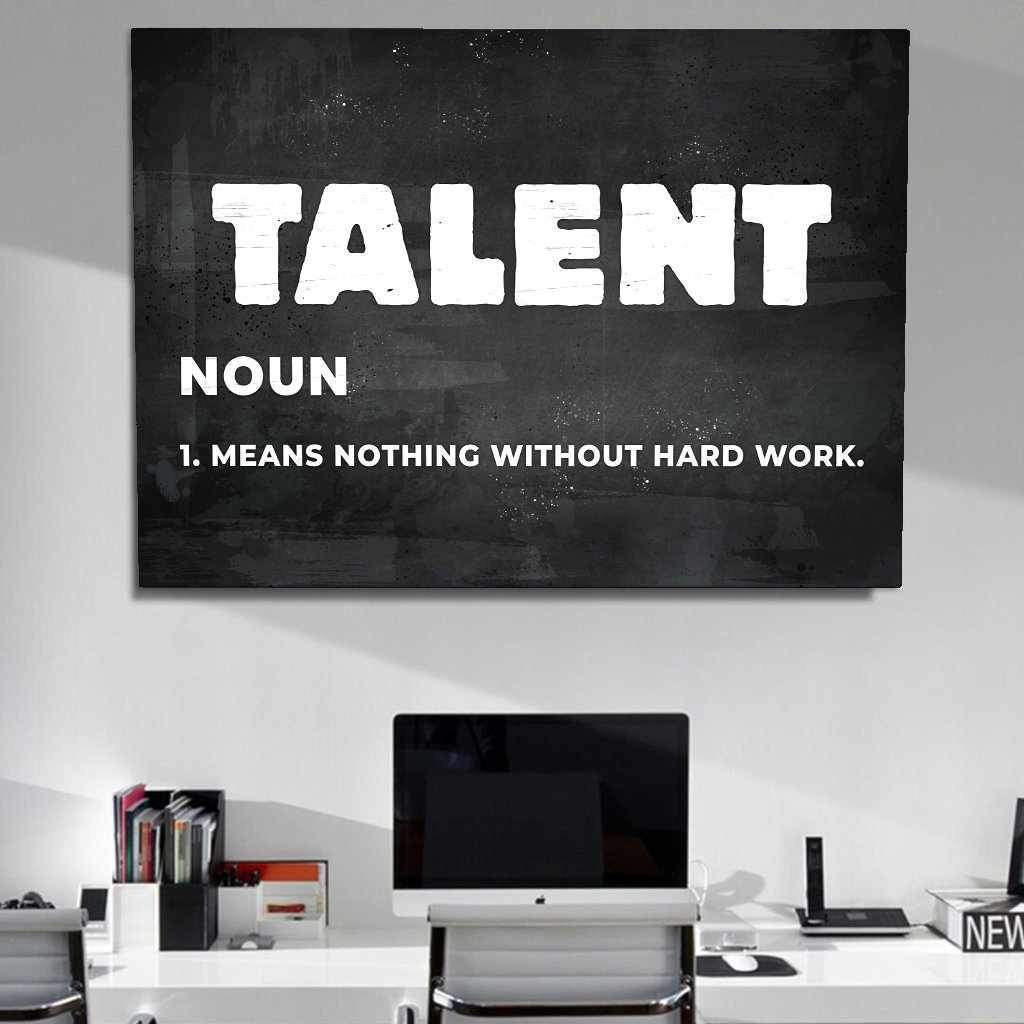 Talent Motivational Poster Canvas Print Inspirational Office Wall Art-TALENT-DEVICI