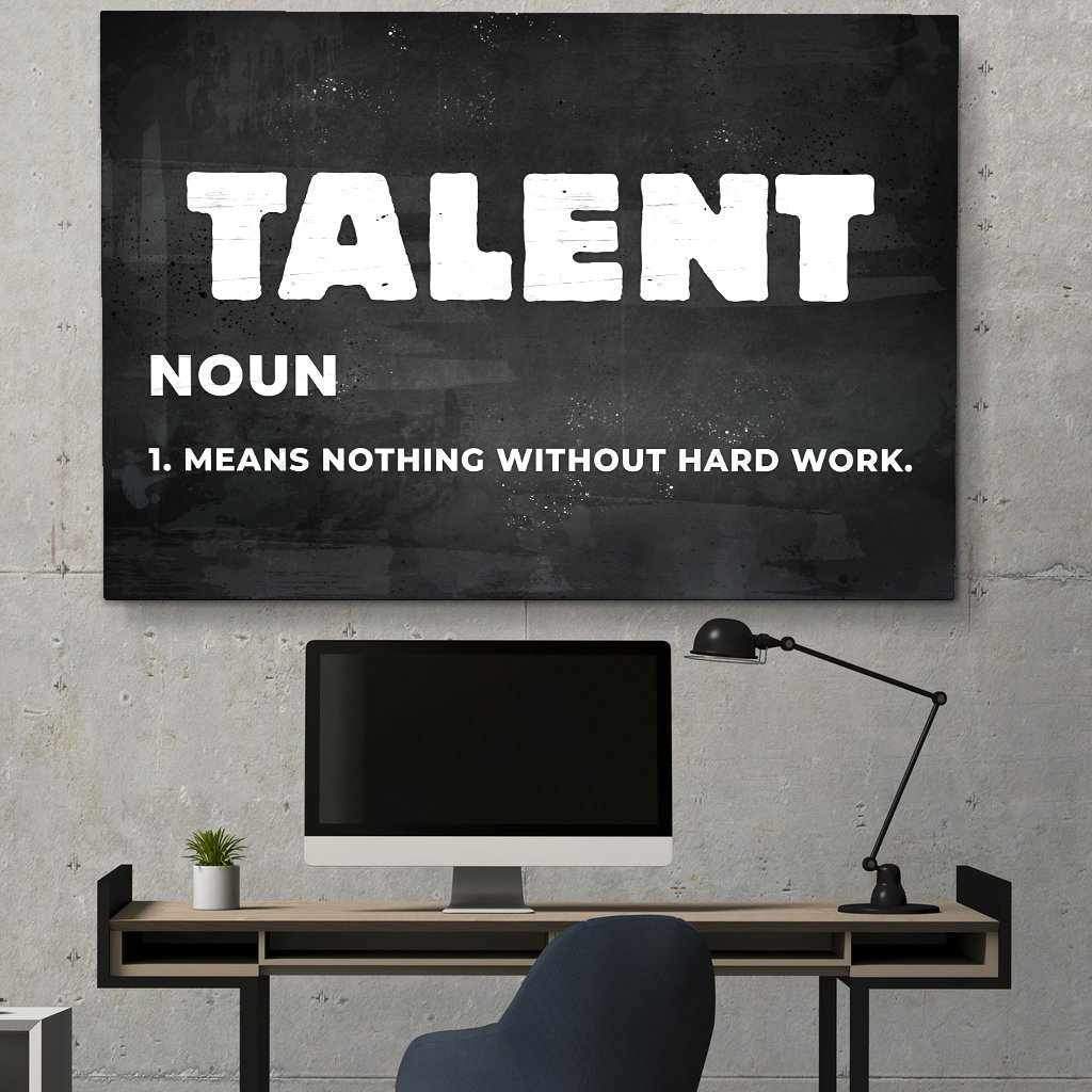 Talent Motivational Poster Canvas Print Inspirational Office Wall Art-TALENT-DEVICI