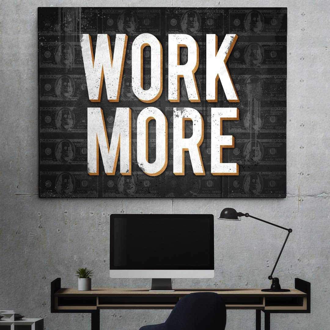 Work More Modern Wall Art Decor Motivational Poster Canvas Print-WORK MORE-DEVICI