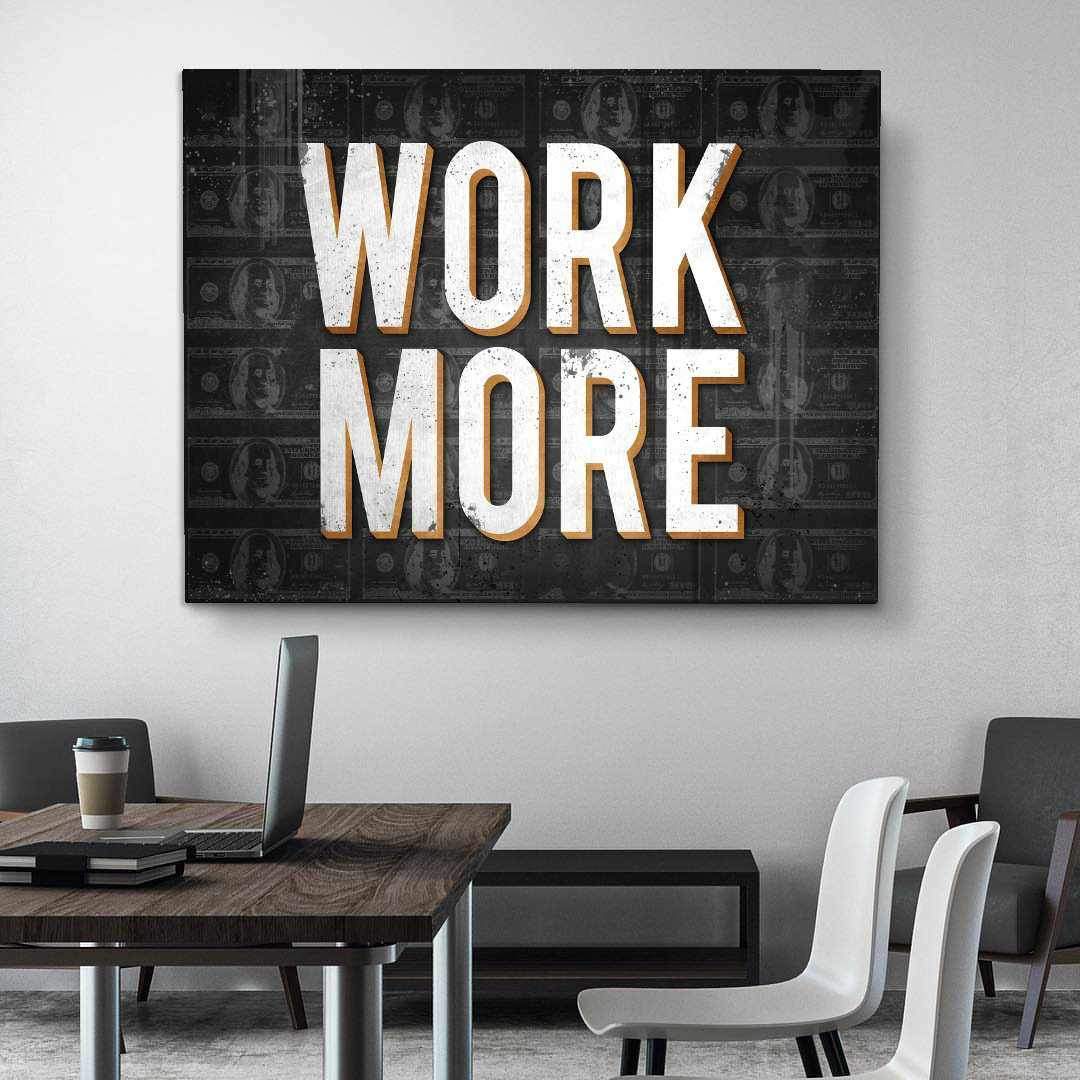Work More Modern Wall Art Decor Motivational Poster Canvas Print-WORK MORE-DEVICI