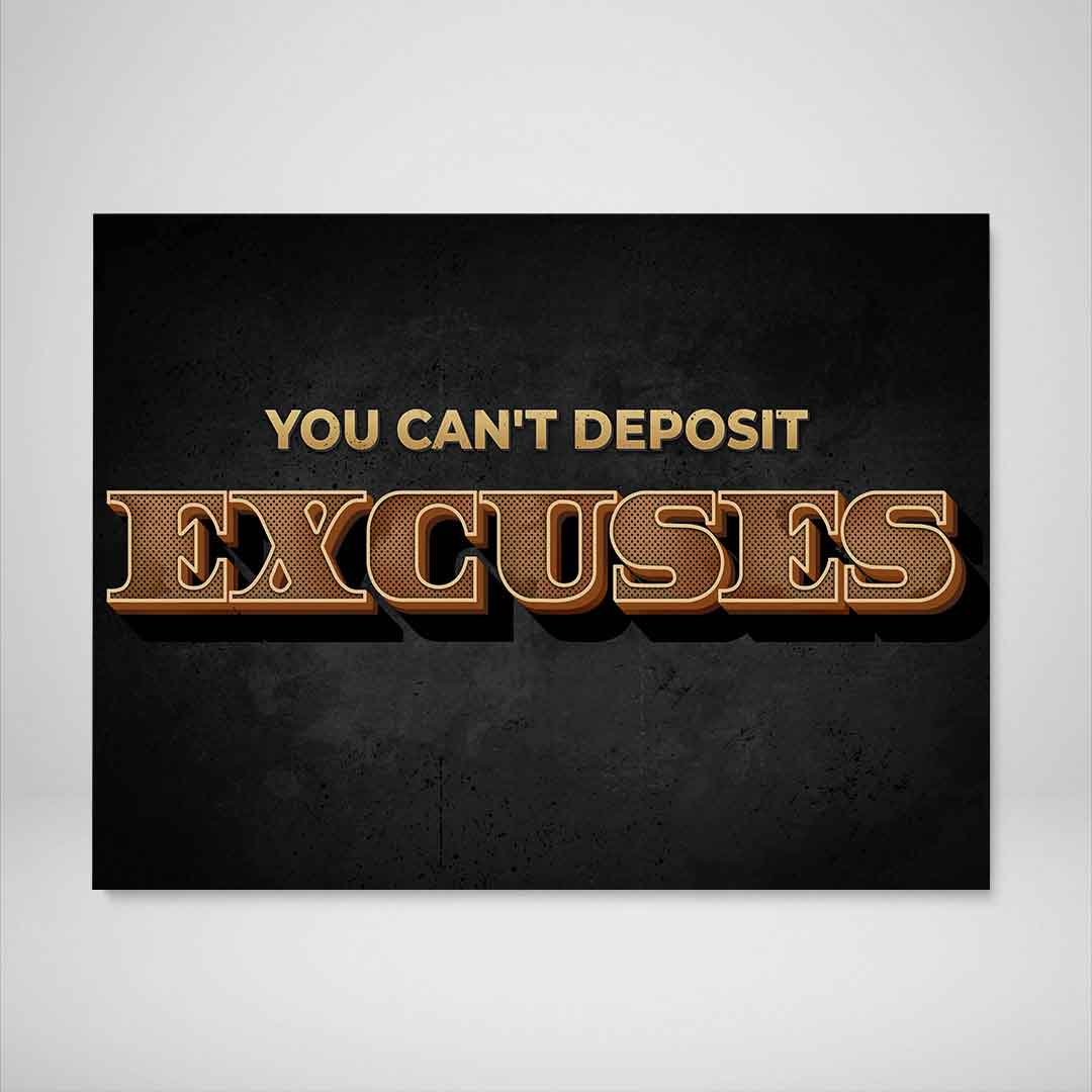You Cant Deposit Excuses Inspirational Wall Art Decor Canvas Print -YOU CAN'T DEPOSIT EXCUSES-DEVICI