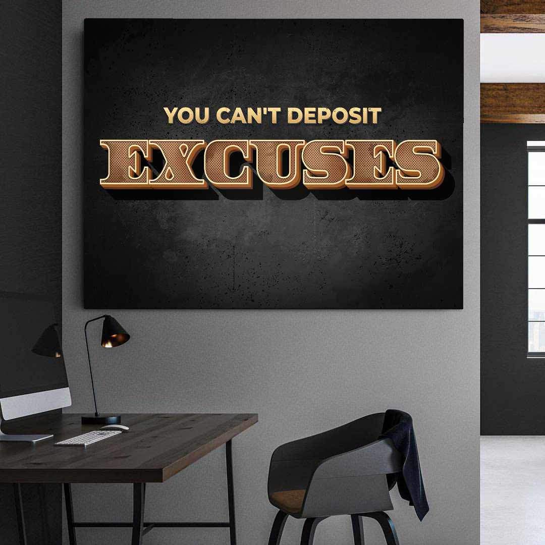 You Cant Deposit Excuses Inspirational Wall Art Decor Canvas Print -YOU CAN'T DEPOSIT EXCUSES-DEVICI