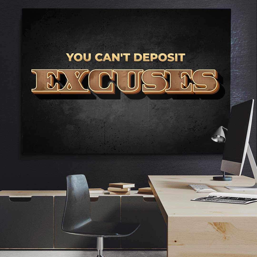 You Cant Deposit Excuses Inspirational Wall Art Decor Canvas Print -YOU CAN'T DEPOSIT EXCUSES-DEVICI